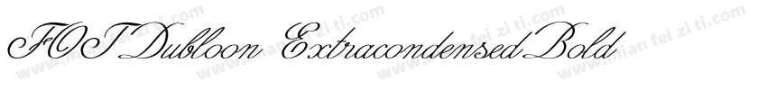 FOTDubloon ExtracondensedBold 语言英文字体转换